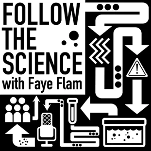 Follow the Science Podcast
